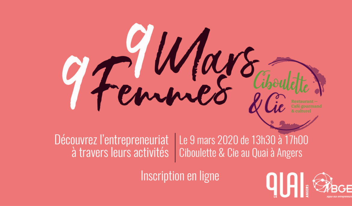 9 Mars 9 Femmes – Venez les rencontrer et découvrir leur parcours original !