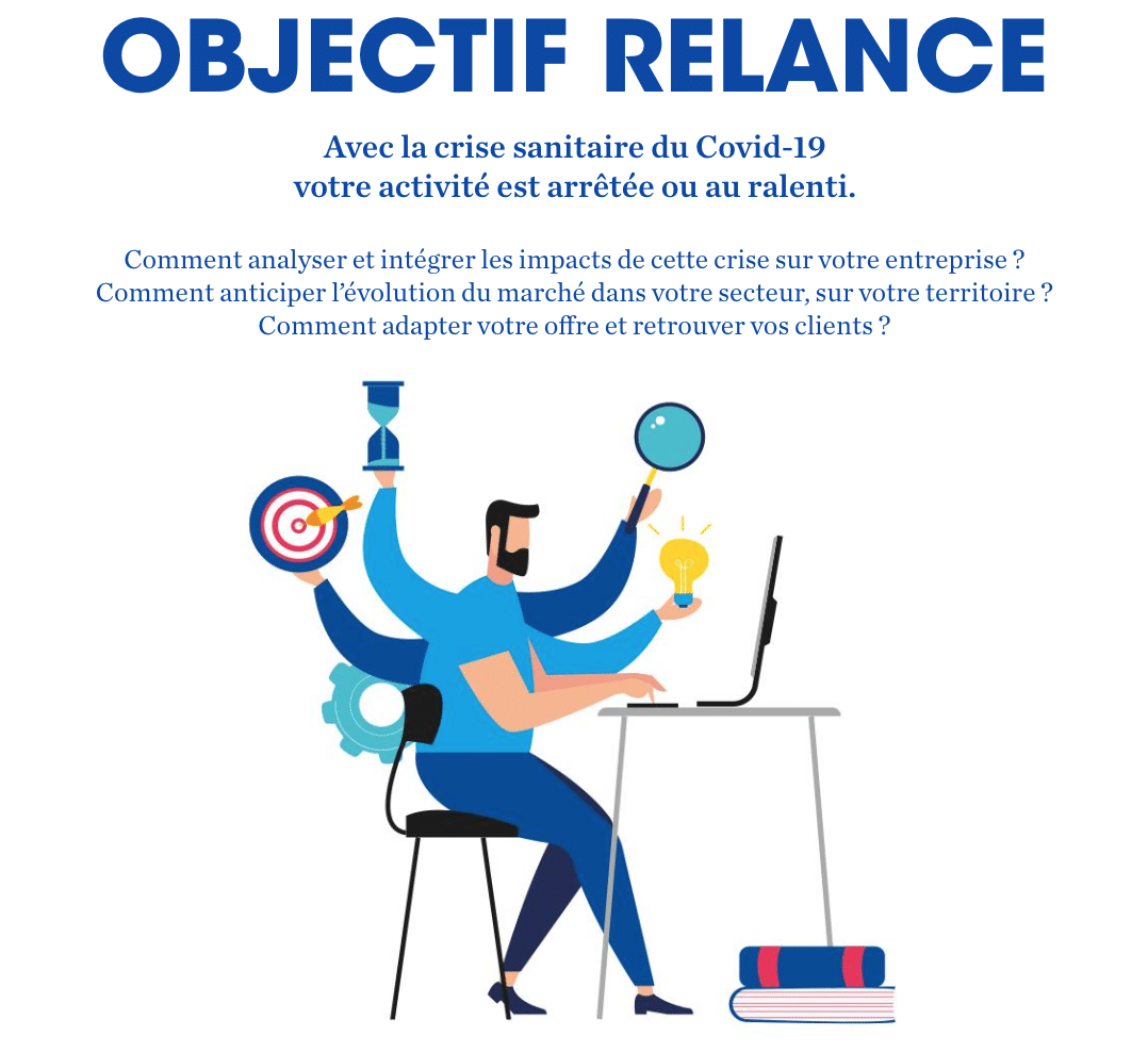 Chefs d’entreprise : Objectif Relance, surmonter la crise. Prestation 100% à distance