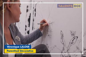 ParentheZ Décorative, Véronique LALOUE Entrepreneure Talents BGE Sarthe