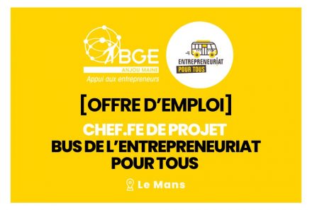 [OFFRE D’EMPLOI] Chef(fe) de projet Bus de l’Entrepreneuriat Pour Tous