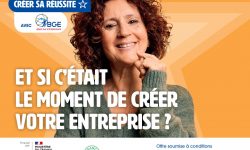 Avec BGE, créez votre réussite entrepreneuriale avec le programme « Créer sa réussite »