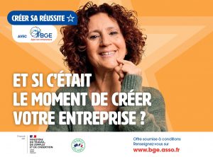 Visuel de la campagne de communication du programme d'accompagnement "Créer sa réussite" avec le slogan "Et si c'était le moment de créer votre entreprise ?"