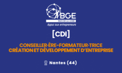 [OFFRE D’EMPLOI] Conseiller·ère-formateur·trice en création et développement d’entreprise à Nantes (44)