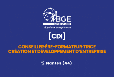 [OFFRE D’EMPLOI] Conseiller·ère-formateur·trice en création et développement d’entreprise à Nantes (44)