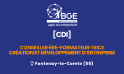 [OFFRE D’EMPLOI] Conseiller·ère-formateur·trice en création et développement d&rsquo;entreprise à Fontenay-le-Comte (85)